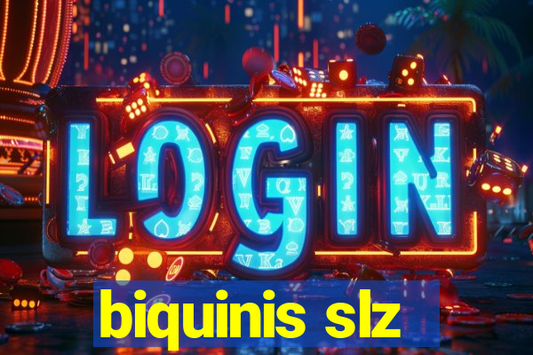 biquinis slz